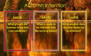 Three card tarot spread for transitioning from Summer to Autumn.
